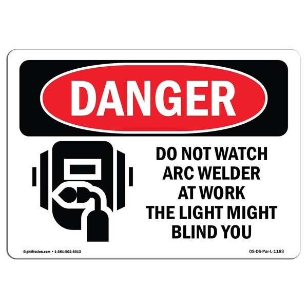 OSHA Sign, Do Not Watch Arc Welder Work, 5in X 3.5in Decal, 10PK, 3.5" W, 5" L, Landscape, PK10